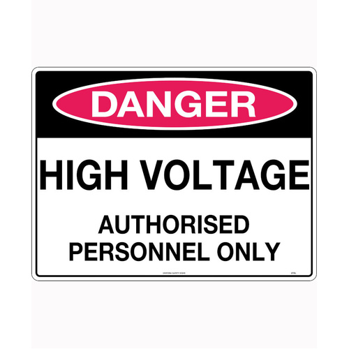 WORKWEAR, SAFETY & CORPORATE CLOTHING SPECIALISTS  - 450x300mm - Metal - Danger High Voltage Authorised Personnel Only